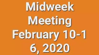 Midweek Meeting February 1016 2020🌼 [upl. by Moran]