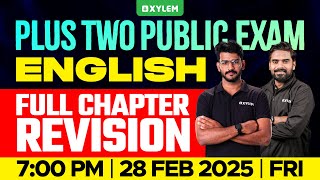 Plus Two Public Exam English  Full Chapter Revision  Xylem Plus Two [upl. by Behlau232]