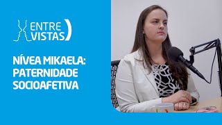 Paternidade Socioafetiva  EntreVistas [upl. by Windham]