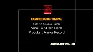 A A Raka Sidan  Tampedang Timpal OFFICIAL VIDEO [upl. by Anairad]