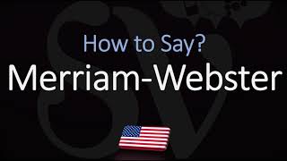 How to Pronounce Merriam Webster CORRECTLY [upl. by Rowan432]