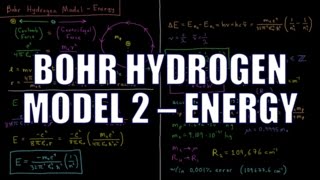 Quantum Chemistry 15  Bohr Hydrogen Model 2 Energy [upl. by Maples]