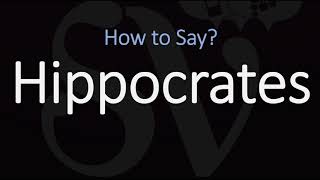 How to Pronounce Hippocrates CORRECTLY [upl. by Endora]