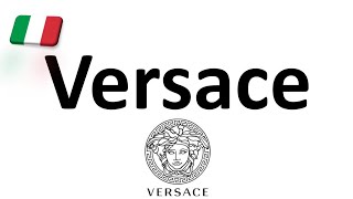 How to Pronounce Versace CORRECTLY Italian Pronunciation Gianni amp Donatella [upl. by Yzzik]