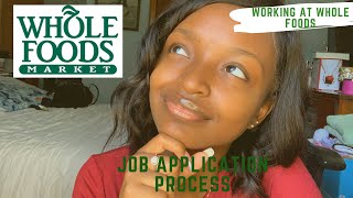 Whole Foods Market Job Application Process [upl. by Tevlev]