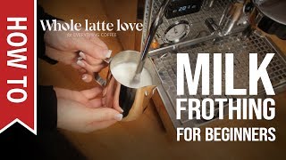 How To Milk Frothing for Beginners 5 Tips [upl. by Cherianne]