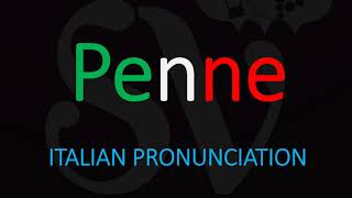 How to Pronounce Penne CORRECTLY Italian Pasta Pronunciation [upl. by Amabel]