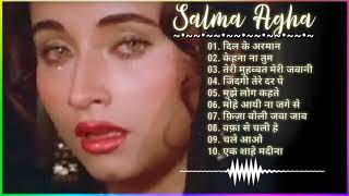 Best Of Salma Agha  सलमा आगा के सदाबहार गीत  Mohammad Aziz दर्द भरे गीत [upl. by Akeemaj]