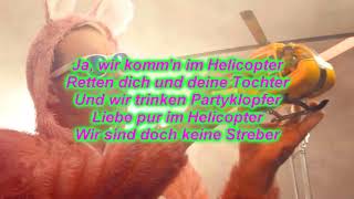 Tobee  Helikopter 117 Lyrics Mach den Hub Hub Hub [upl. by Ziza720]