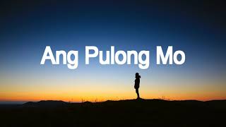 ANG PULONG MO lyrics video  Victory Band [upl. by Leemaj]