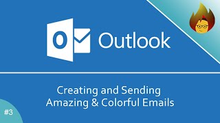 Creating and Sending Amazing amp Colorful Emails  MS Outlook 365 [upl. by Gilmer]