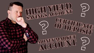 High Yield Savings Account vs Money Market Account vs CD [upl. by Schlessel]