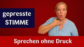 Stimmtraining  Gepresste Stimme  Sprechen ohne Druck [upl. by Ardnossak]