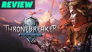 Thronebreaker The Witcher Tales Review [upl. by Hoagland]