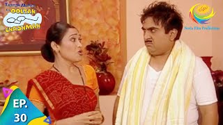 Taarak Mehta Ka Ooltah Chashmah  Episode 30  Full Episode [upl. by Araeit]