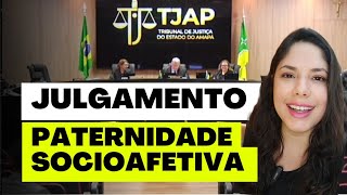 JULGAMENTO PATERNIDADE SOCIOAFETIVA [upl. by Adnil]