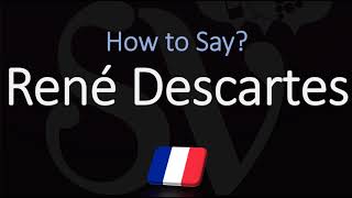 How to Pronounce René Descartes CORRECTLY French amp English Pronunciation [upl. by Nitsreik]