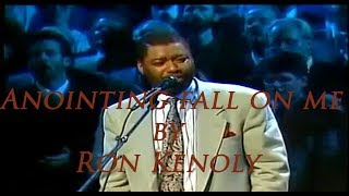 Anointing fall on me Lyrics by Ron Kenoly [upl. by Gniy]