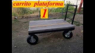 haciendo un carrito plataforma parte 1 [upl. by Selene]